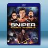 狙擊：惡人使命/狙擊精英：秘密任務 SNIPER: ROGUE MISSION (2022)藍光25G
