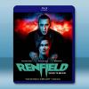 吸血鬼特助：雷菲爾/雷恩菲爾德 Renfield (2023)藍光25G