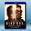 蒙上你的眼：逃出巴塞隆納 Bird Box Barcelona(2023)藍光25G