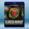 黑暗童子軍：美國童子軍內幕解密 Scout's Honor: The Secret Files of the Boy Scouts of America(2023)藍光25G T